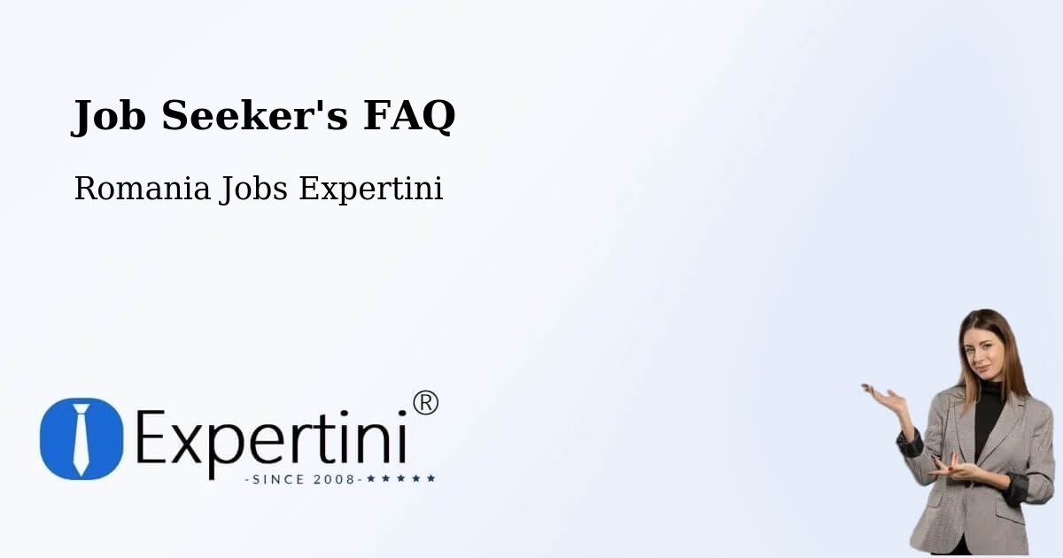 Job Seeker FAQ – Repedea - Romania Jobs Expertini