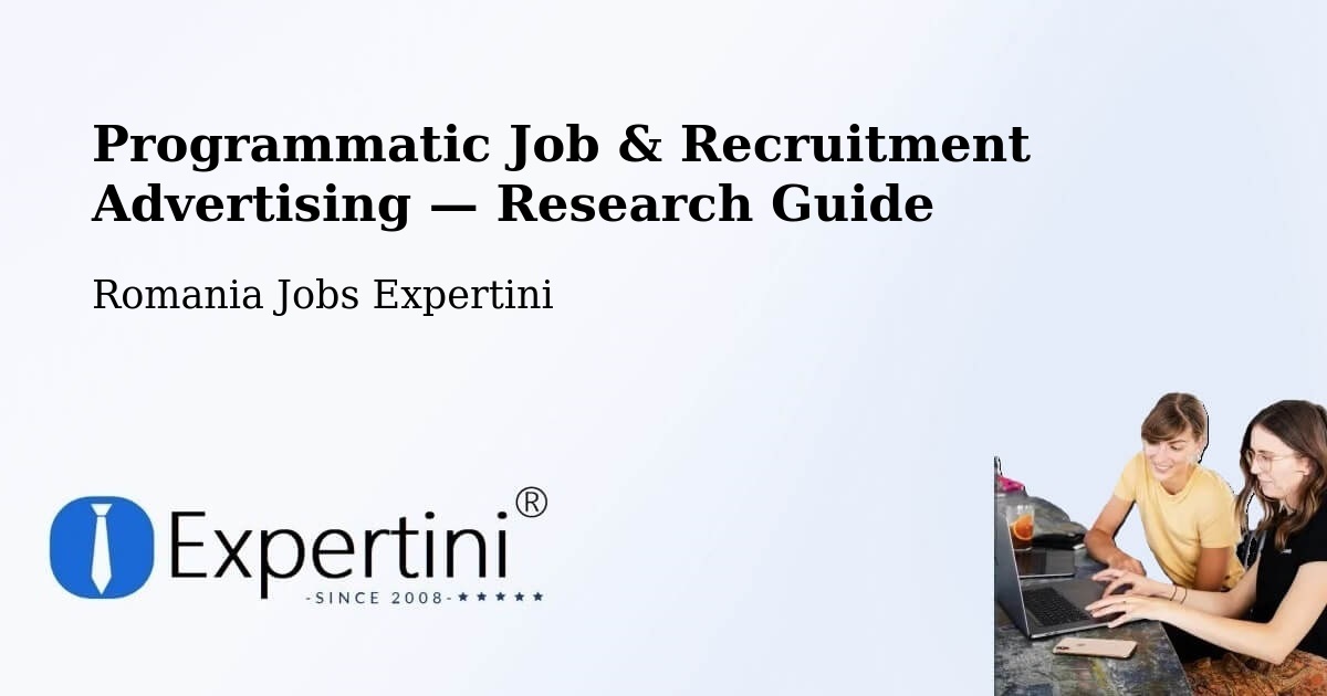 Programmatic Job & Recruitment Advertising — Research Guide – Repedea
