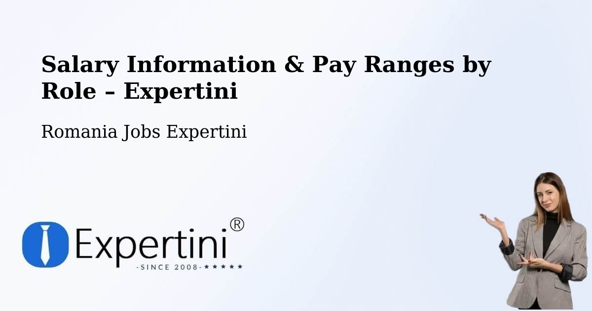 Salary Information & Pay Ranges – Repedea - Repedea, Romania Jobs Expertini
